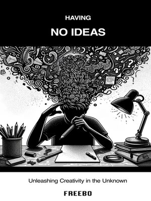 cover image of Having No Ideas
